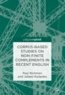Image for Corpus-based studies on non-finite complements in recent English