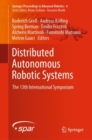 Image for Distributed autonomous robotic systems: the 13th International Symposium