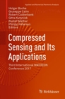 Image for Compressed Sensing and Its Applications: Third International Matheon Conference 2017