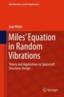 Image for Miles&#39; equation in random vibrations: theory and applications in spacecraft structures design