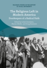 Image for The religious left in modern America: doorkeepers of a radical faith