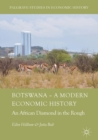 Image for Botswana: a modern economic history : an African diamond in the rough