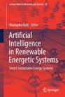 Image for Artificial Intelligence in Renewable Energetic Systems : Smart Sustainable Energy Systems