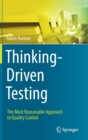 Image for Thinking-Driven Testing