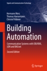 Image for Building automation: communication systems with EIB/KNX, LON and BACnet