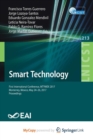 Image for Smart Technology : First International Conference, MTYMEX 2017, Monterrey, Mexico, May 24-26, 2017, Proceedings
