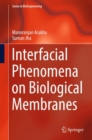 Image for Interfacial phenomena on biological membranes