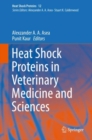 Image for Heat Shock Proteins in Veterinary Medicine and Sciences: Published Under the Sponsorship of the Association for Institutional Research (Air) and the Association for the Study of Higher Education (Ashe)