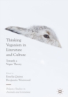 Image for Thinking veganism in literature and culture: towards a vegan theory