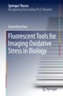 Image for Fluorescent Tools for Imaging Oxidative Stress in Biology