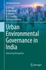 Image for Urban Environmental Governance in India: Browsing Bengaluru