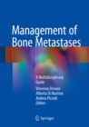 Image for Management of Bone Metastases: A Multidisciplinary Guide