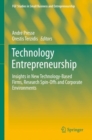 Image for Technology Entrepreneurship: Insights in New Technology-based Firms, Research Spin-offs and Corporate Environments