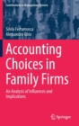 Image for Accounting Choices in Family Firms : An Analysis of Influences and Implications