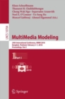 Image for MultiMedia modeling.: 24th International Conference, MMM 2018, Bangkok, Thailand, February 5-7, 2018, Proceedings : 10704