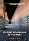 Image for Islamic schooling in the West: pathways to renewal