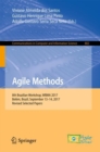 Image for Agile Methods: 8th Brazilian Workshop, WBMA 2017, Belem, Brazil, September 13-14, 2017, Revised Selected Papers