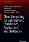 Image for Cloud computing for optimization: foundations, applications, and challenges