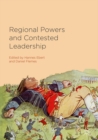Image for Regional powers and contested leadership