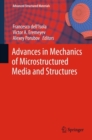 Image for Advances in Mechanics of Microstructured Media and Structures : 87