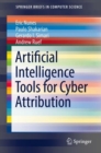 Image for Artificial Intelligence Tools for Cyber Attribution