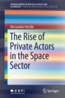 Image for The Rise of Private Actors in the Space Sector
