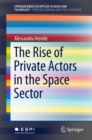Image for Rise of Private Actors in the Space Sector