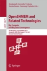 Image for OpenSHMEM and related technologies: big compute and big data convergence : 4th Workshop, OpenSHMEM 2017, Annapolis, MD, USA, August 7-9, 2017, Revised selected papers : 10679