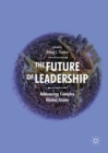 Image for The future of leadership: addressing complex global issues