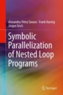 Image for Symbolic Parallelization of Nested Loop Programs