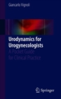 Image for Urodynamics for Urogynecologists
