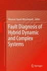 Image for Fault Diagnosis of Hybrid Dynamic and Complex Systems