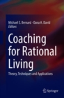 Image for Coaching for Rational Living : Theory, Techniques and Applications