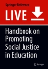 Image for Handbook on Promoting Social Justice in Education