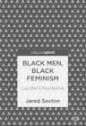Image for Black men, black feminism: Lucifer&#39;s nocturne