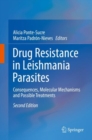 Image for Drug resistance in leishmania parasites: consequences, molecular mechanisms and possible treatments