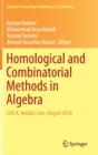 Image for Homological and combinatorial methods in algebra  : SAA 4, Ardabil, Iran, August 2016