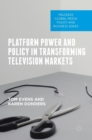 Image for Platform power and policy in transforming television markets