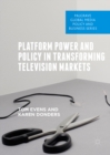 Image for Platform power and policy in transforming television markets