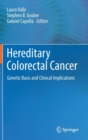 Image for Hereditary Colorectal Cancer : Genetic Basis and Clinical Implications