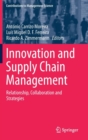 Image for Innovation and Supply Chain Management : Relationship, Collaboration and Strategies