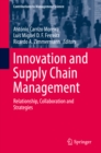 Image for Innovation and Supply Chain Management: Relationship, Collaboration and Strategies