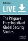 Image for The Palgrave Encyclopedia of Global Security Studies