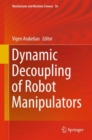Image for Dynamic Decoupling of Robot Manipulators