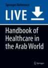 Image for Handbook of Healthcare in the Arab World