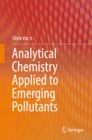 Image for Analytical chemistry applied to emerging pollutants
