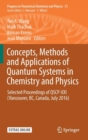 Image for Concepts, Methods and Applications of Quantum Systems in Chemistry and Physics