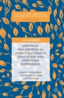 Image for Empirical Philosophical Investigations in Education and Embodied Experience