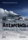 Image for Antarctica: Earth&#39;s Own Ice World