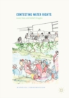Image for Contesting water rights: local, state, and global struggles